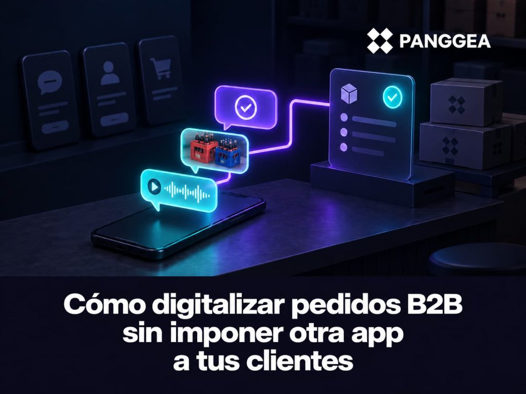 Cómo digitalizar pedidos B2B sin imponer otra app a tus clientes